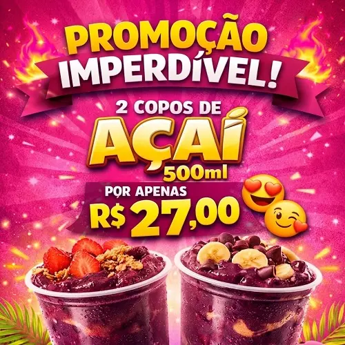 Promoção 2 Açaí de 500 ml